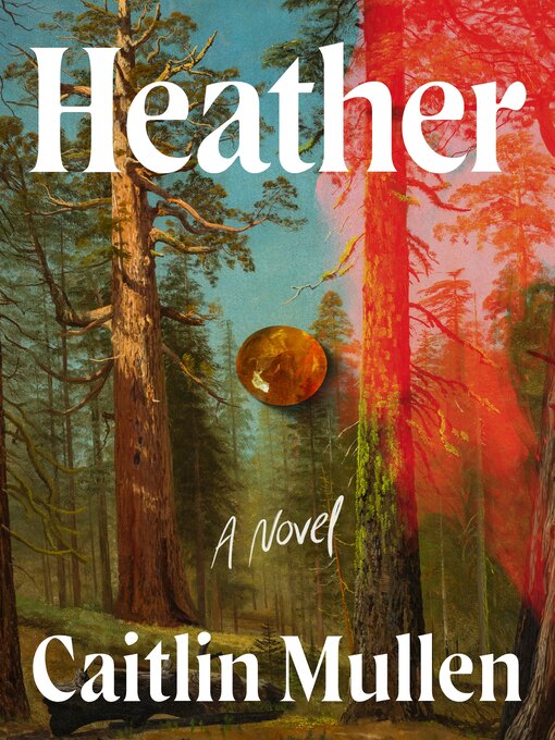 Title details for Heather by Caitlin Mullen - Wait list